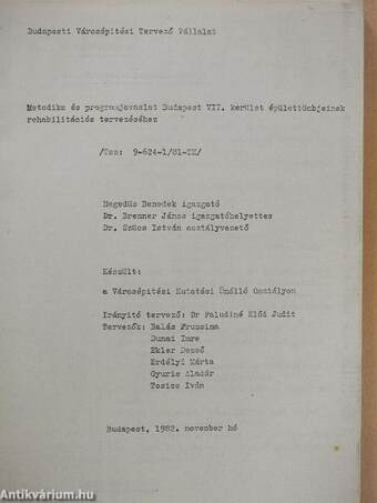 Metodika és programjavaslat Budapest VII. kerület épülettömbjeinek rehabilitációs tervezéséhez IV.