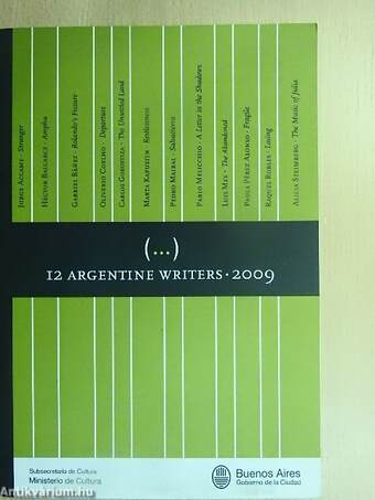 12 Argentine Writers 2009/12 Narradores Argentinos 2009