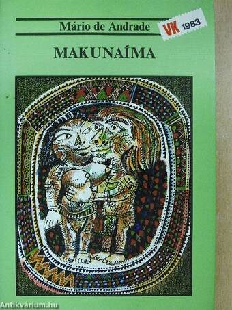 Makunaíma (dedikált példány)