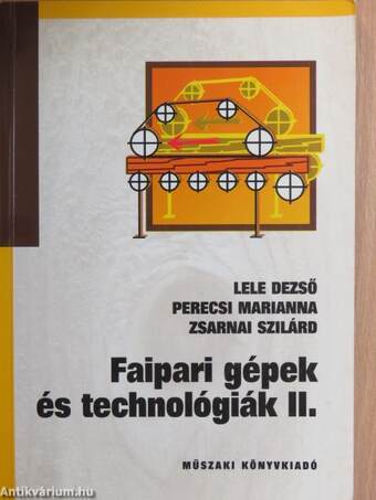 Faipari gépek és technológiák II.