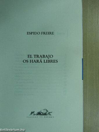 El trabajo os hará libres