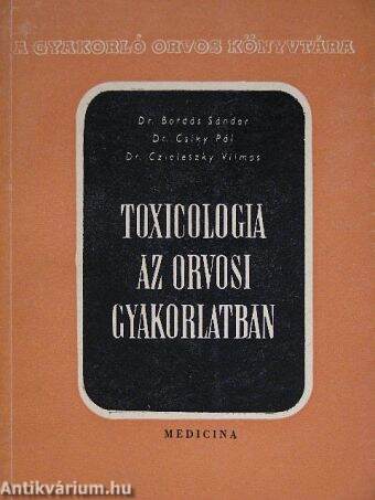 Toxicologia az orvosi gyakorlatban