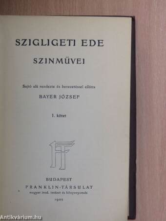 Szigligeti Ede szinművei I-II.