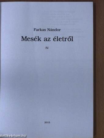 Mesék az életről IV.