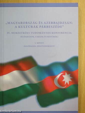 "Magyarország és Azerbajdzsán: A kultúrák párbeszéde" I.