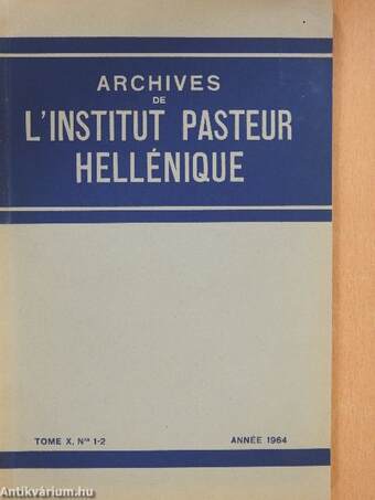 Archives de l'Institut Pasteur Hellénique 1-2/1964