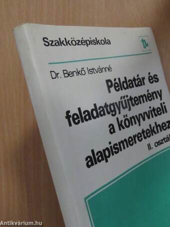 Példatár és feladatgyűjtemény a könyvviteli alapismeretekhez II.