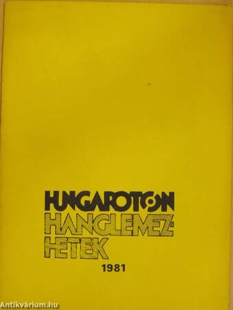 Hungaroton Hanglemez Hetek 1981.