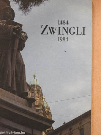 Zwingli 1484-1984