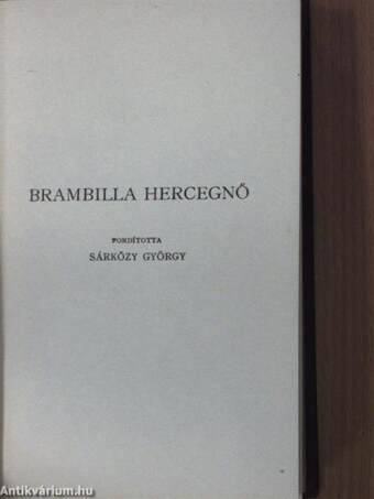 Brambilla hercegnő/Diótörő és egérkirály/A homokos ember