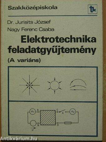 Elektrotechnika feladatgyűjtemény