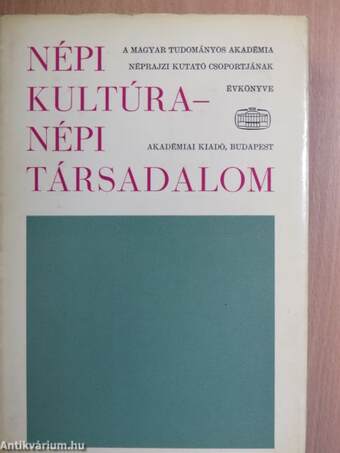 Népi kultúra - Népi társadalom IX.