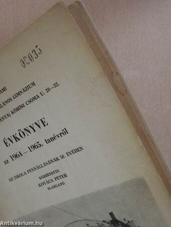 Állami I. László Általános Gimnázium X. kerület (Kőbánya, Kőrösi Csoma U. 28-32.) Évkönyve az 1964-1965. tanévről