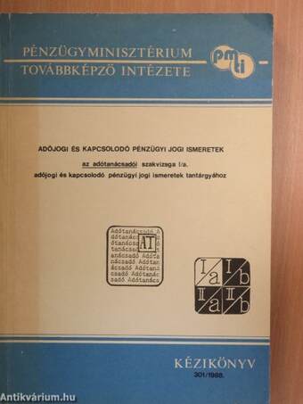 Adójogi és kapcsolódó pénzügyi jogi ismeretek