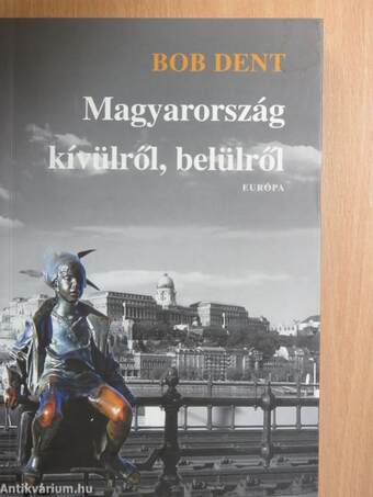 Magyarország kívülről, belülről