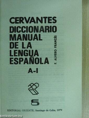 Cervantes diccionario manual de la lengua Espanola I-II.