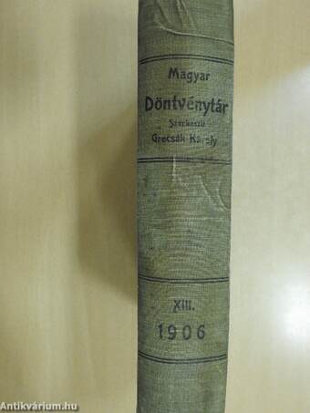 Magyar Döntvénytár XIII.