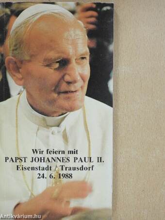 Wir feiern mit Papst Johannes Paul II.