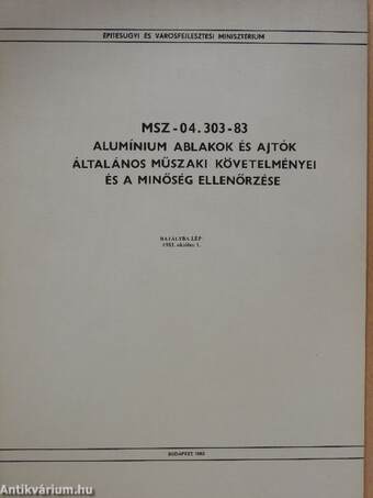 Alumínium ablakok és ajtók általános műszaki követelményei és a minőség ellenőrzése