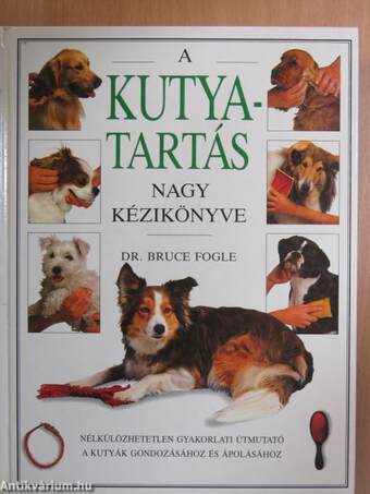A kutyatartás nagy kézikönyve