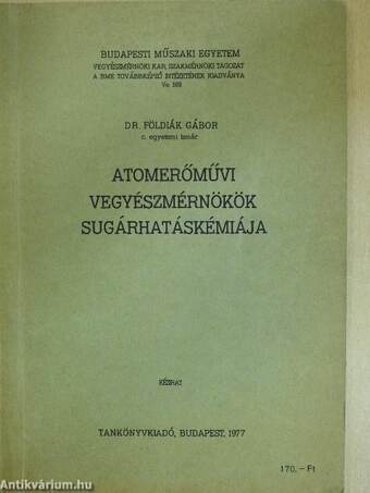 Atomerőművi vegyészmérnökök sugárhatáskémiája