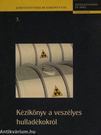 Kézikönyv a veszélyes hulladékokról