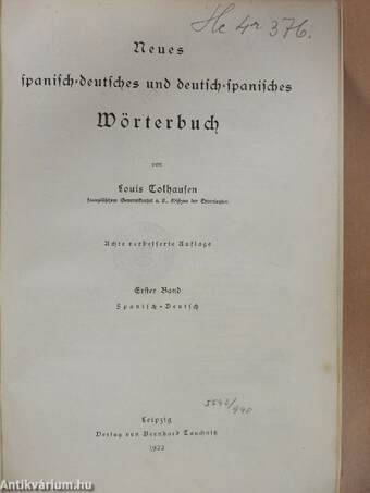 Neues spanisch-deutsches und deutsch-spanisches Wörterbuch I-II.