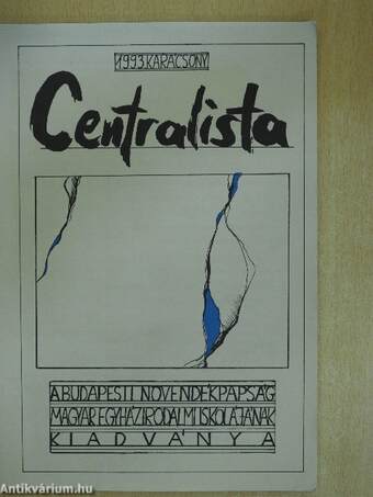 Centralista 1993. Karácsony