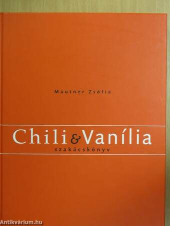 Chili & Vanília szakácskönyv