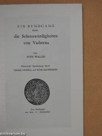 Ein Rundgang durch die Sehenswürdigkeiten von Vadstena