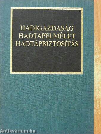 Hadigazdaság, hadtápelmélet, hadtápbiztosítás