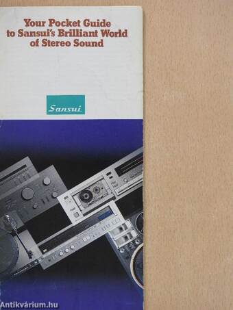 Your Pocket Guide to Sansui's Brilliant World of Stereo Sound