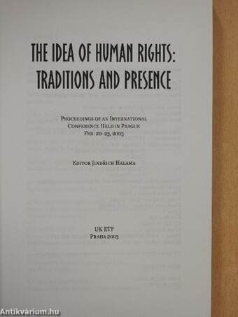 The Idea of Human Rights: Traditions and Presence