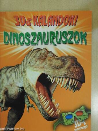 3D-s kalandok! - Dinoszauruszok