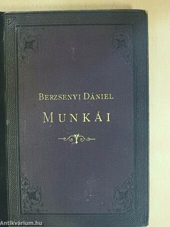 Berzsenyi Berzsenyi Dániel munkái I-II.