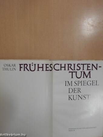 Frühes Christentum im Spiegel der Kunst