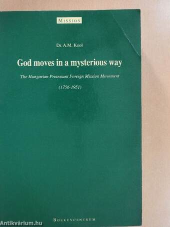 God Moves in Mysterious Way