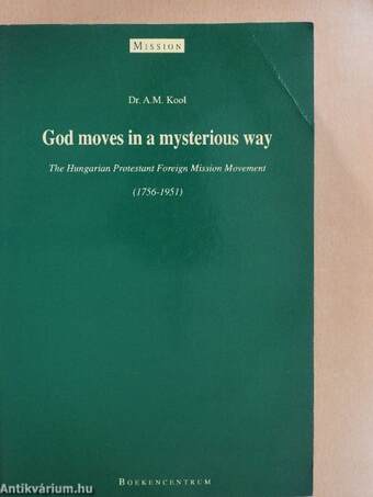 God Moves in Mysterious Way