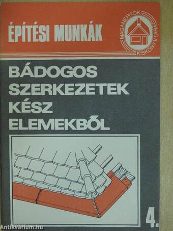 Bádogos szerkezetek kész elemekből