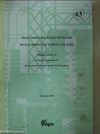 Telecommunication Network/Management in Power Utilities