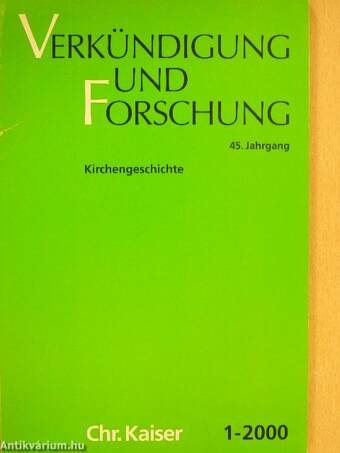 Verkündigung und Forschung 2000.