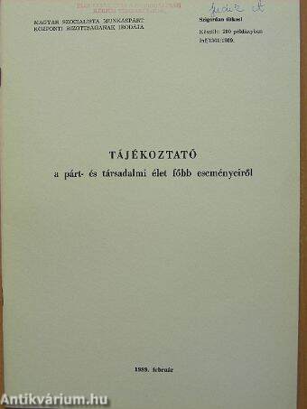 Tájékoztató a párt- és társadalmi élet főbb eseményeiről 1989. február