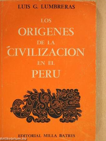 Los origenes de la civilizacion en el Peru