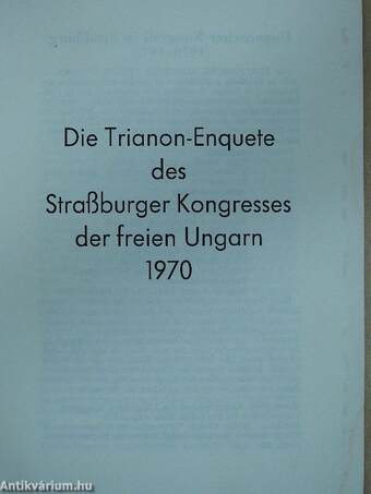 Die Trianon-Enquete des Straßburger Kongresses der freien Ungarn 1970