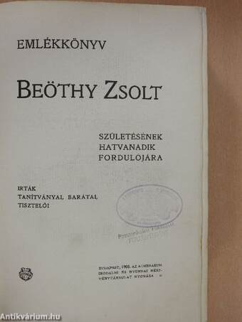 Emlékkönyv Beöthy Zsolt születésének hatvanadik fordulójára
