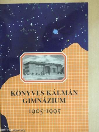 Könyves Kálmán Gimnázium 1905-1995