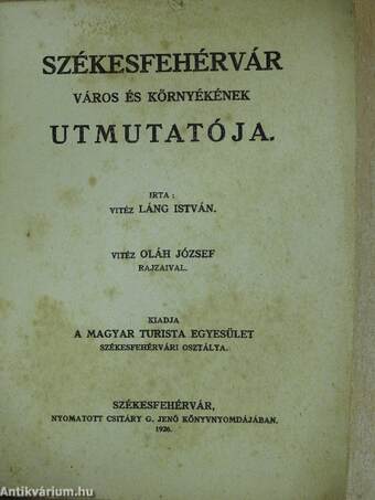 Székesfehérvár város és környékének utmutatója