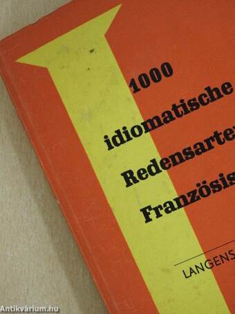 1000 idiomatische französische Redensarten