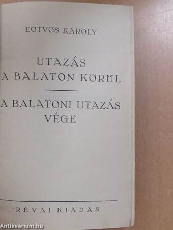 Utazás a Balaton körül I-II./A balatoni utazás vége