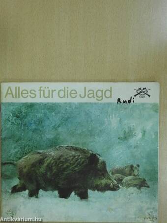 Alles für die Jagd